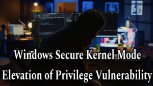 Windows Secure Kernel Mode Elevation of Privilege Vulnerability