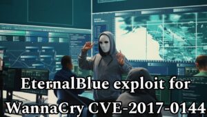 EternalBlue exploit for WannaCry CVE-2017-0144.generate image related in 16:9 ratio. dont write text on it